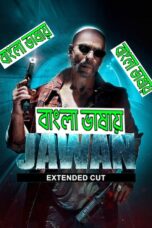 Jawan Bangla Dubbed Download HD 720p