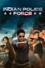 Indian Police Force Full Movie Download 1080p