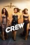 Crew 2024 Hindi HDTS 1080p