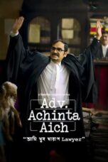 Adv Achinta Aich 2024 S01 Complete Bengali Hoichoi 1080p