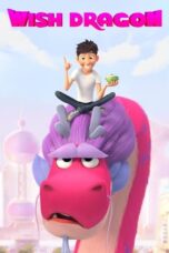 Wish Dragon Hindi Dubbed Full Cartoon Download 720p