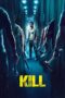 Kill 2024 Full Movie Download Hindi WEB-DL 1080p