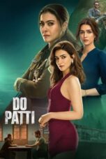 Do Patti Movie Download 2024 [Hindi Audio] ORG GDrive