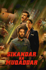 Sikandar Ka Muqaddar Movie Download 2024 [ORG Hindi Audio] ORG GDrive