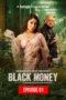 Black Money S01 Download 2025 [Bengali BongoBD] ORG GDrive (Complete Season)